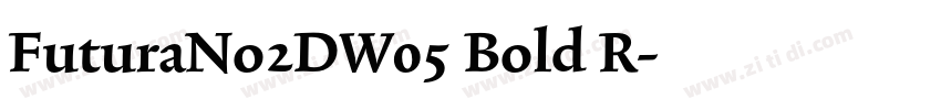 FuturaNo2DW05 Bold R字体转换